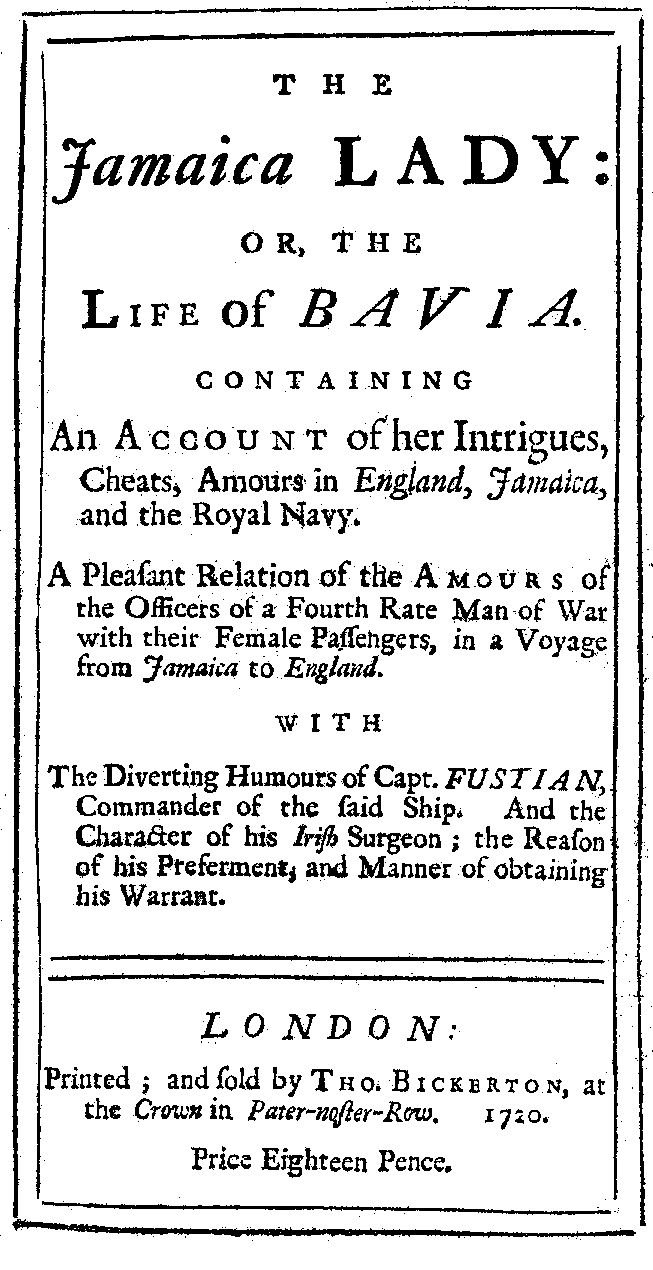 The Jamaica Lady: or, the Life of Bavia (London: T. Bickerton, 1720).