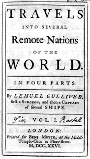 [Swift, Jonathan,] Gulliver, Lemuel, Travels (London: B. Motte, 1726).