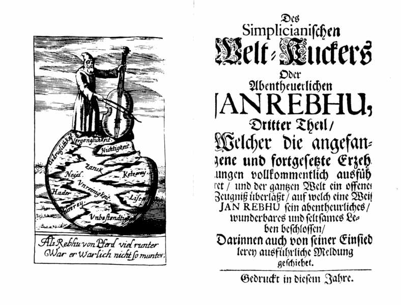 [Johann Beer =] Jan Rebhu, Des Simplicianischen Welt-Kuckers, oder abentheuerlichen Jan Rebhu, dritter Theil ("Gedruckt im 1679 Jahre" [Halle: Simon Johann Hübener, 1679]).
