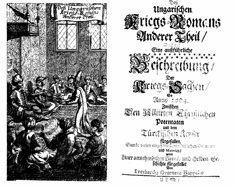 Eberhard Werner Happel, Deß ungarischen Kriegs-Romans, Anderer Theil (Ulm: Matth. Wagner, 1685).