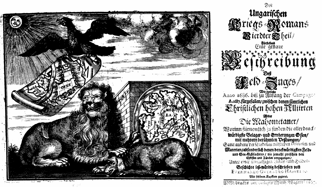 Eberhard Werner Happel, Des ungarischen Kriegs-Romans Vierdter Theil (Ulm: Matth. Wagner, 1687).
