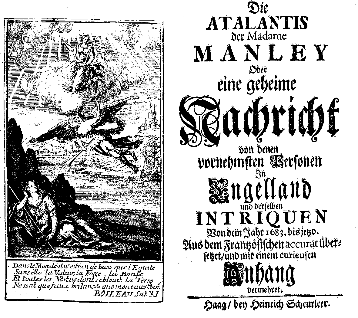 Die Atalantis der Madame Manley [= Nr. 27 of: Geheime Nachrichten von denen vornehmsten Personen in Engelland] (Haag: H. Scheurleer [?1713]).